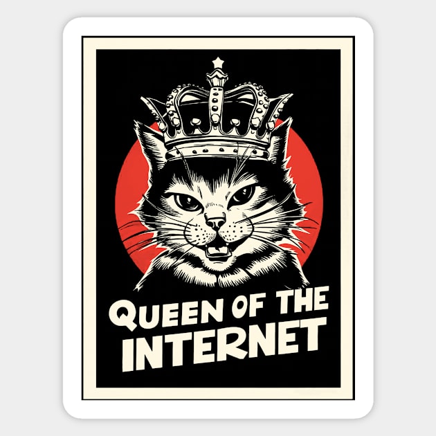 Queen of the Internet Sticker by CreativeSage